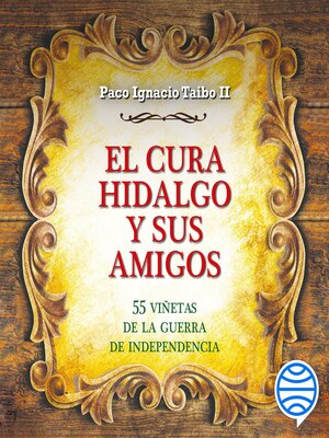 cover image of El cura Hidalgo y sus amigos
